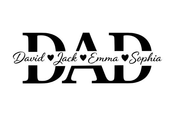 Dad Names Heart Graphics for T-Shirt Designs