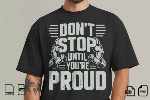 Don’t Stop Until Proud: Bold Graphics for T-Shirt Designs