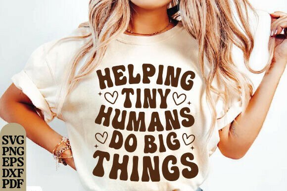 Funny Teacher Shirt Design, Helping Tiny Graphics
