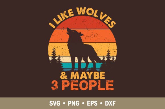 I Like Wolves SVG: Graphics for T-Shirt Designs